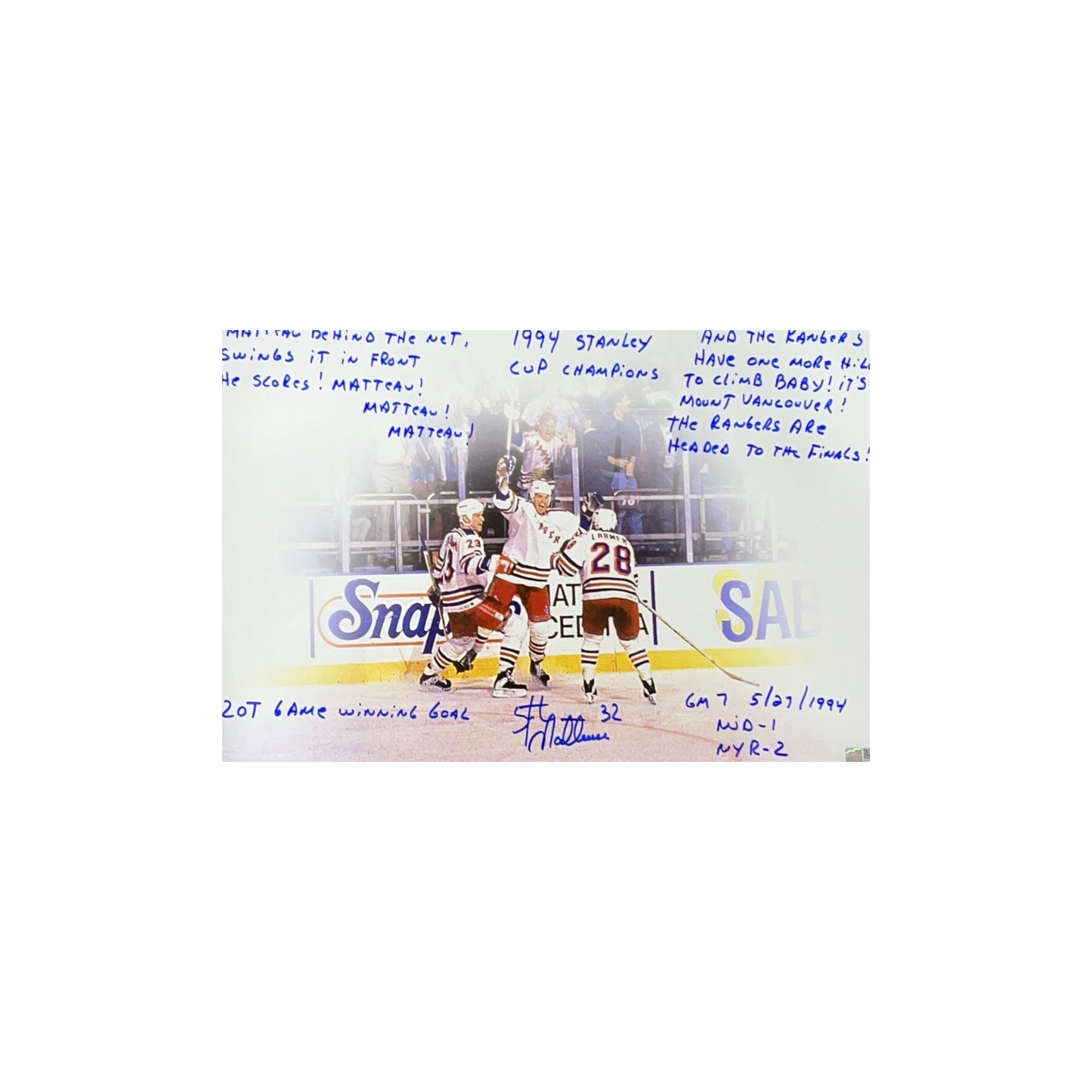 Stephane Matteau Autographed New York Rangers 12x18 "Final Goal Quote + 1994 Stanley Cup Champions, 20T Game Winning Goals, GM7 5/27/1994 NJD 1 NYR 2" Inscriptions Steiner CX