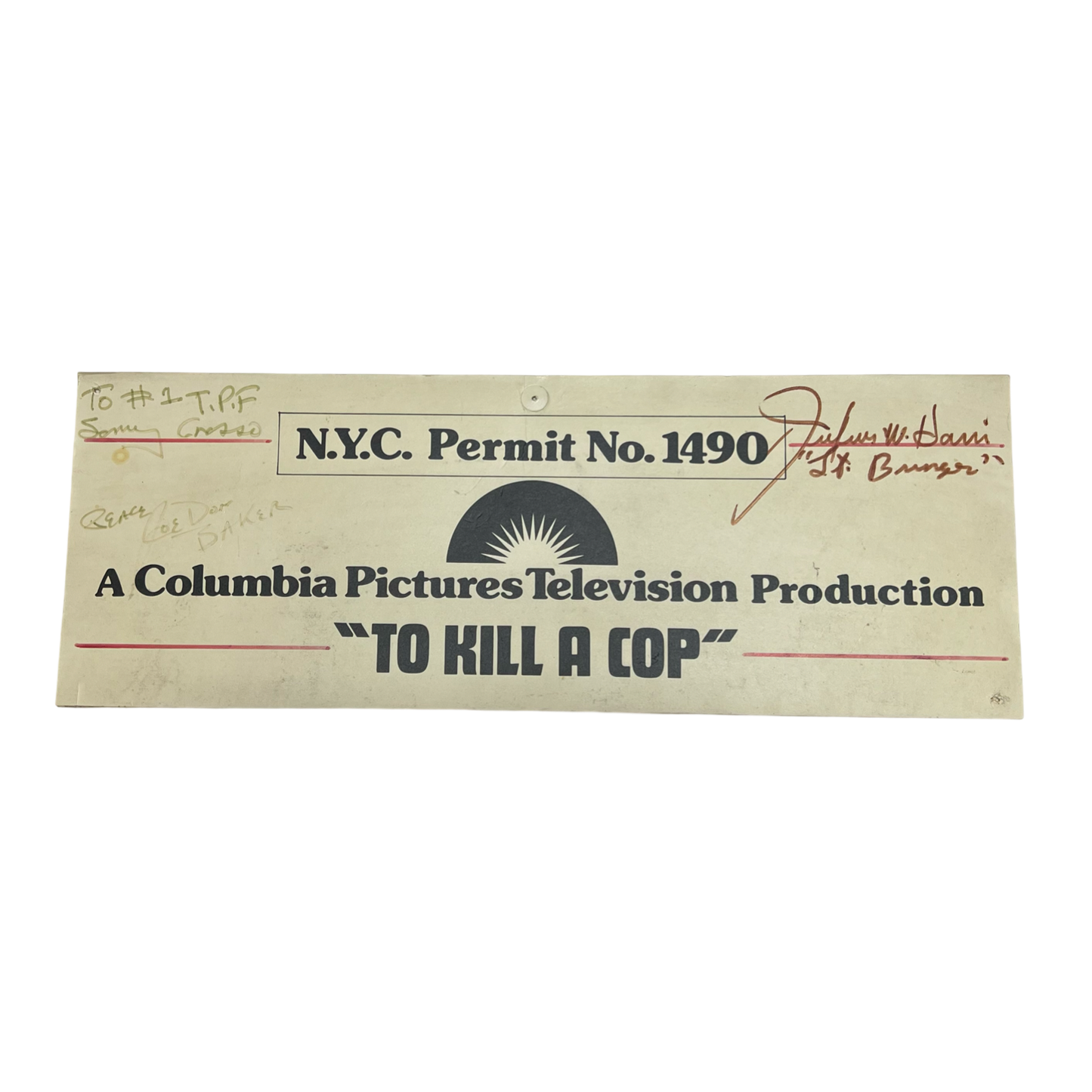 Joe Don Baker & Julius Harris Autographed To Kill A Cop Parking Sign JSA