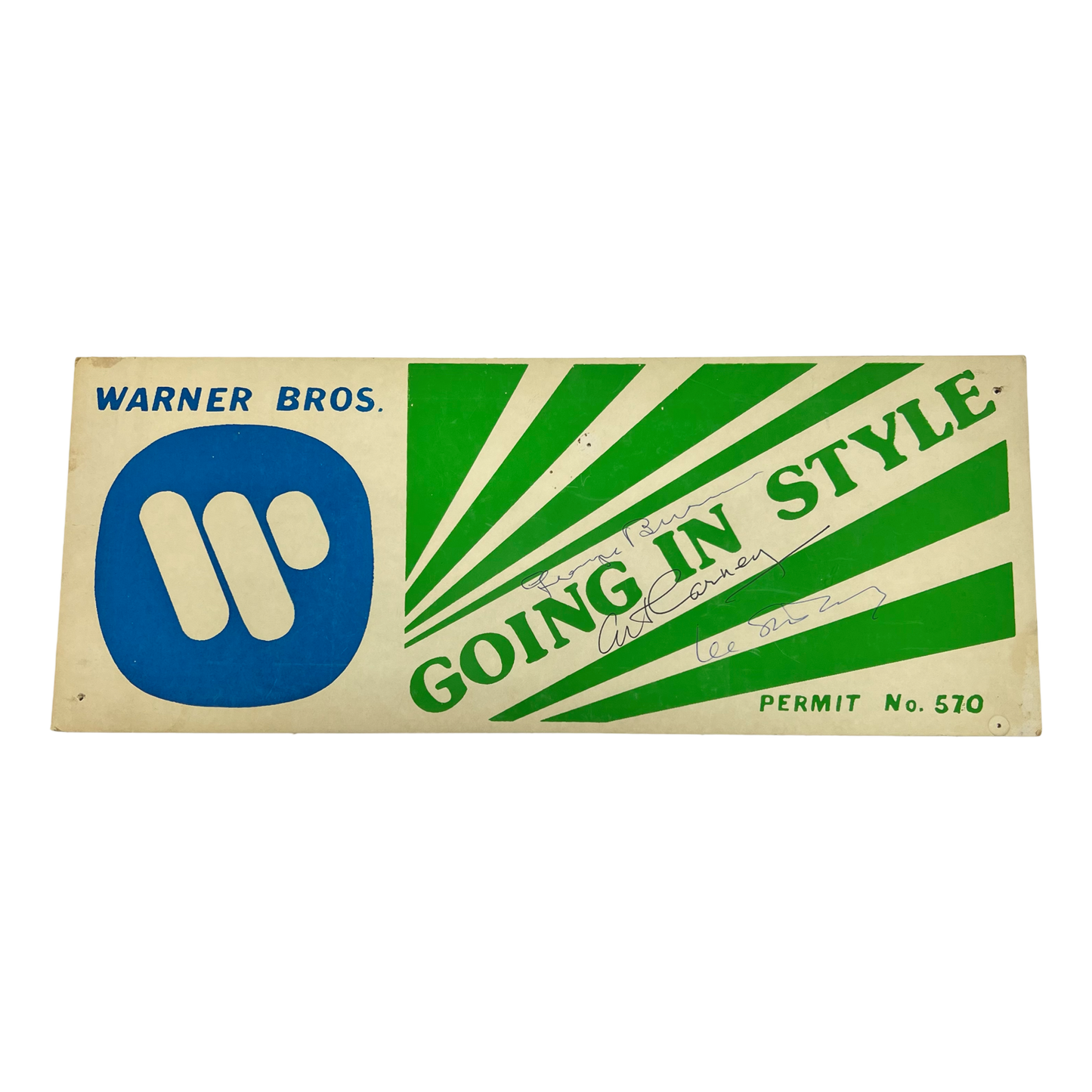 George Burns, Art Carney & Lee Strasberg Autographed Going In Style Parking Sign JSA