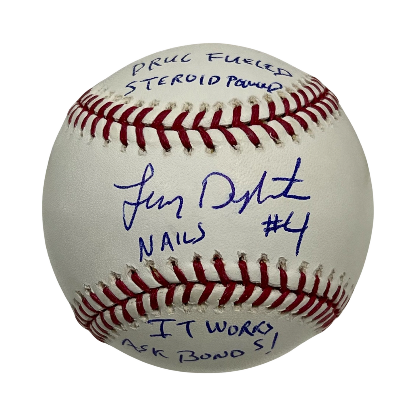 Lenny Dykstra Autographed New York Mets OMLB Drug Fueled, Steroid Powered, It Works Ask Bonds! Inscriptions Steiner CX