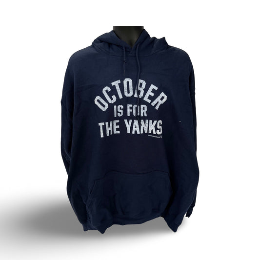 New York Yankees October Is For The Yankees Hoodie