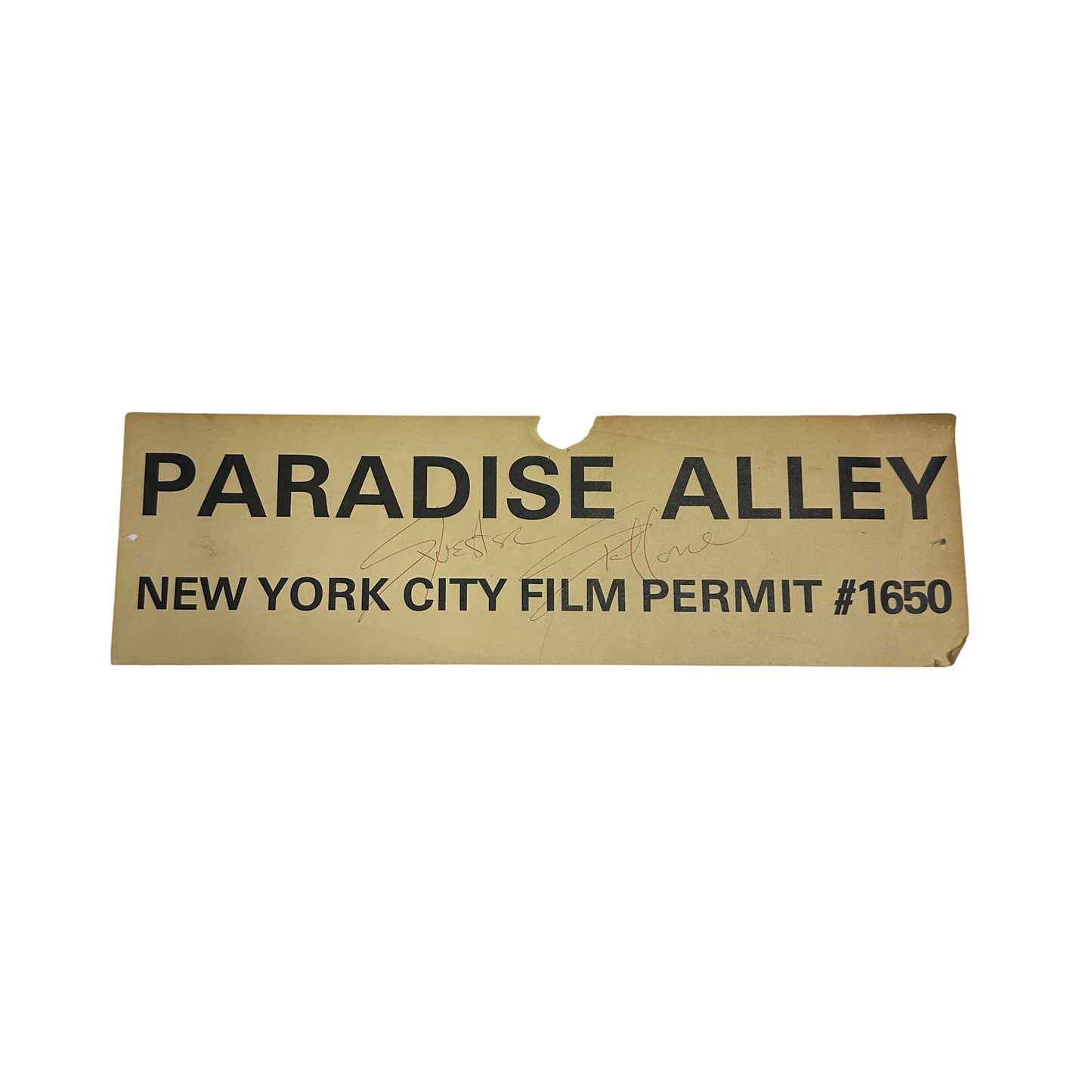 Sylvester Stallone Autographed Paradise Alley Parking Sign JSA