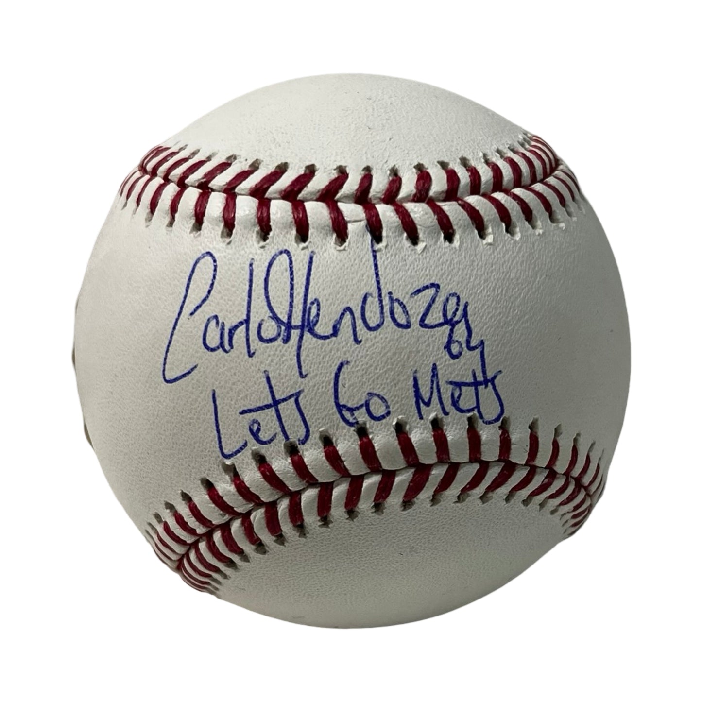 Carlos Mendoza Autographed OMLB "Lets Go Mets" Inscription JSA