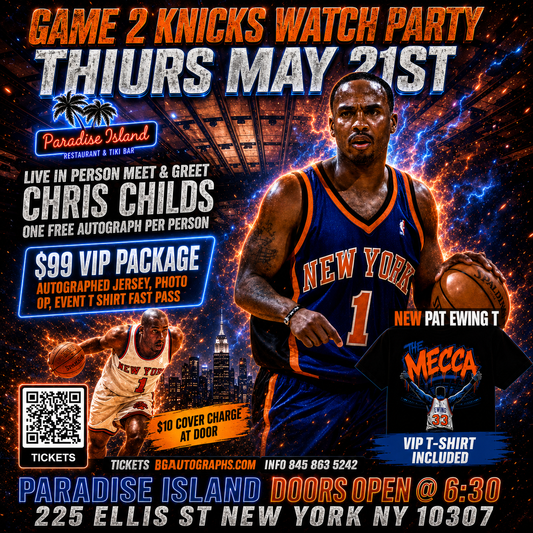 Chris Childs KNICKS Playoff Watch Party Autograph Signing and Meet & Greet Paradise Island May 21st