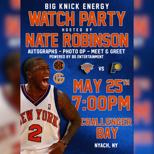 KNICKS Playoff Watch Party Hosted by Nate Robinson - Meet & Greet - Game 3 May 25th (Copy)