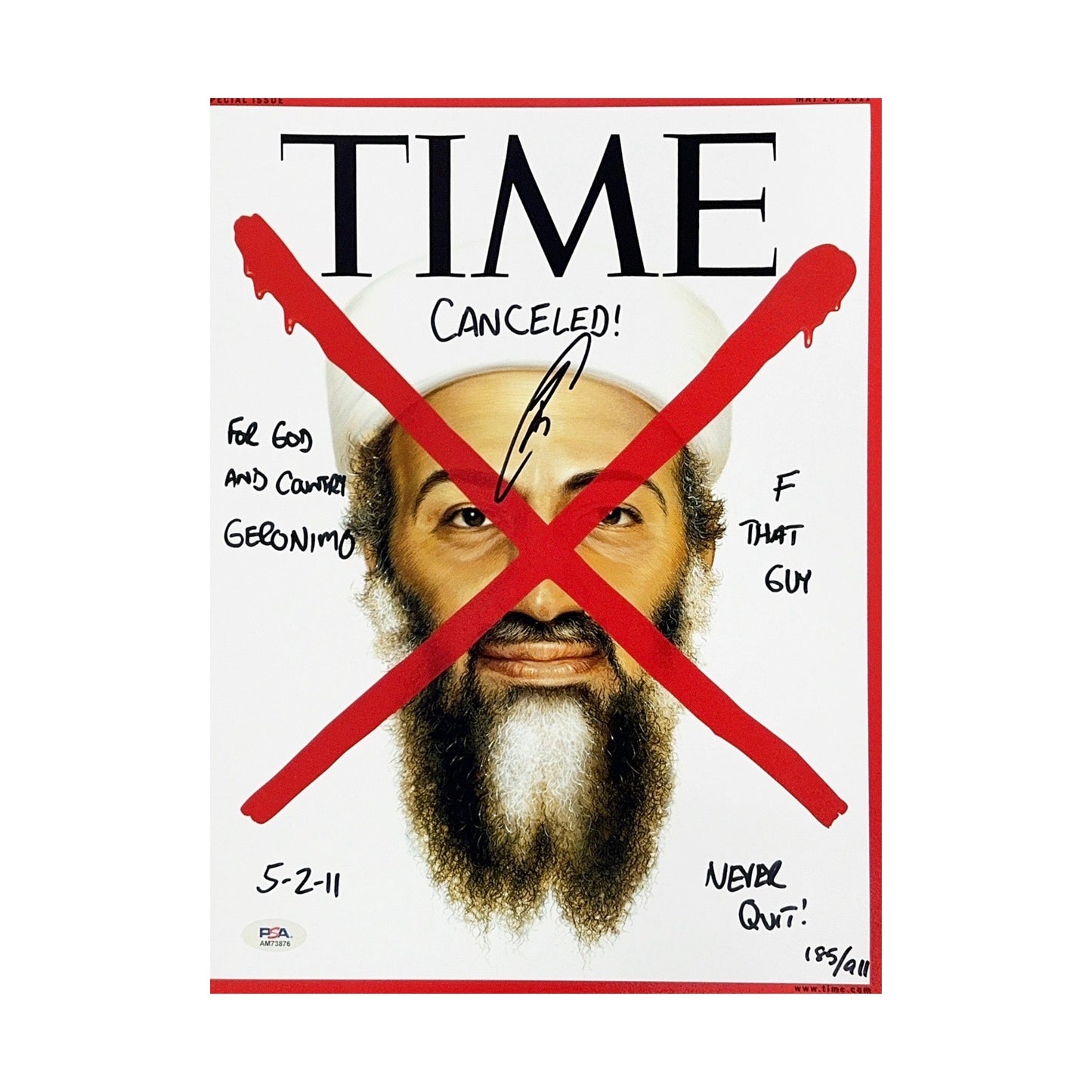 Robert O’Neill Autographed TIME Magazine 11x14 Canceled! For God And Country! Geronimo, F That Guy, 5-2-11, Never Quit! Inscriptions LE 185/911 PSA