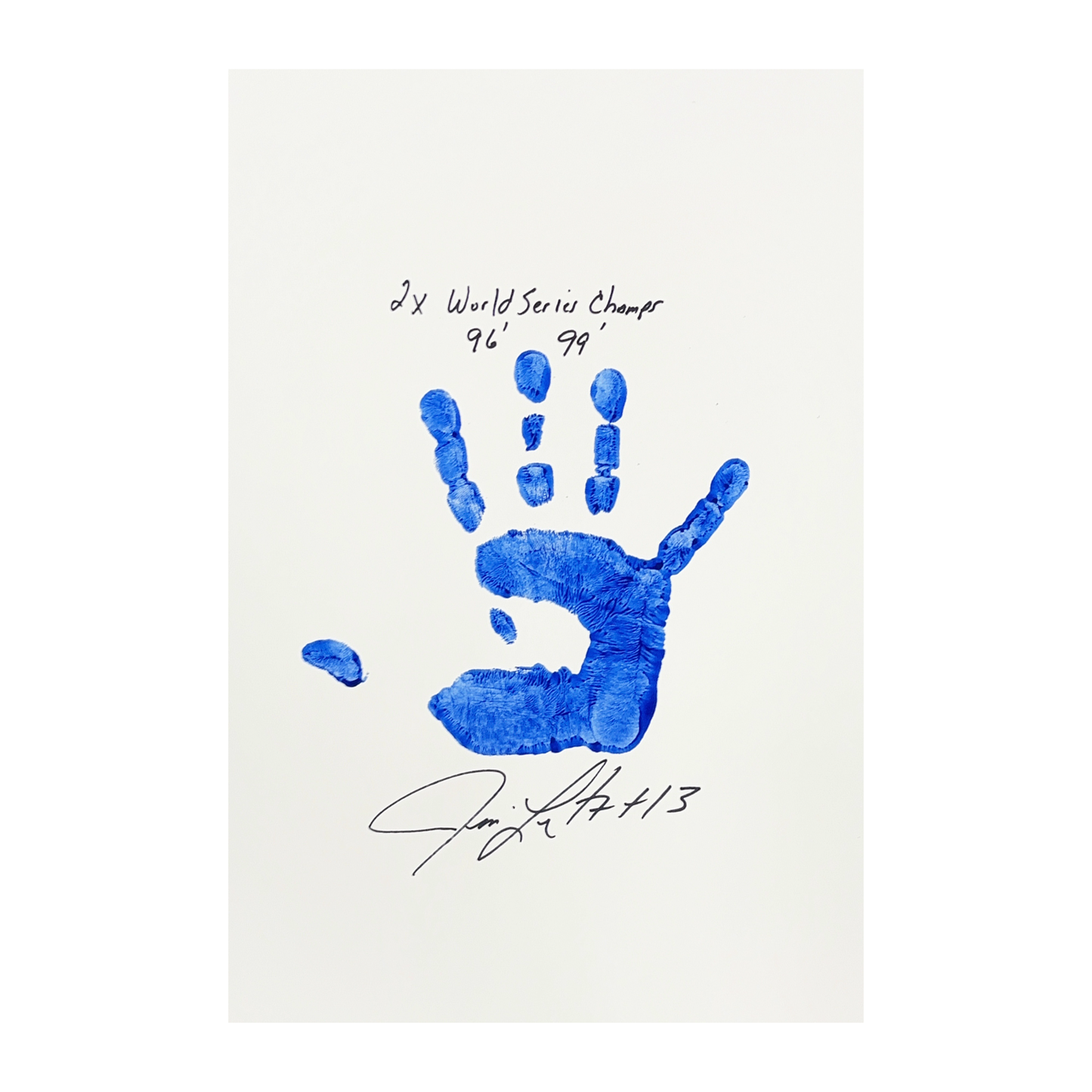 Jim Leyritz Autographed New York Yankees 11x14 w/ Blue Handprint “2x World Series Champs 96 99” Inscription Steiner CX