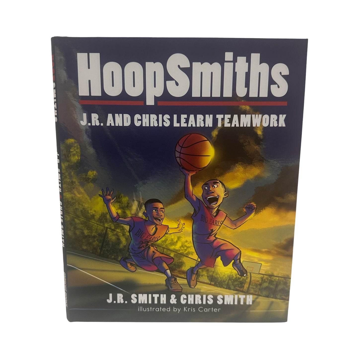 HoopSmith J.R. & Chris Learn Teamwork Unsigned Book