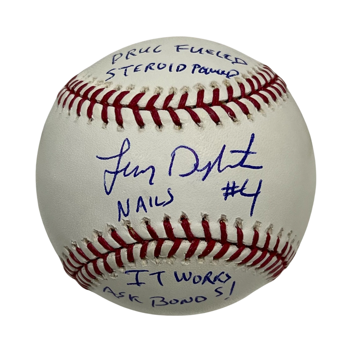 Lenny Dykstra Autographed New York Mets OMLB Drug Fueled, Steroid Powered, It Works Ask Bonds! Inscriptions Steiner CX