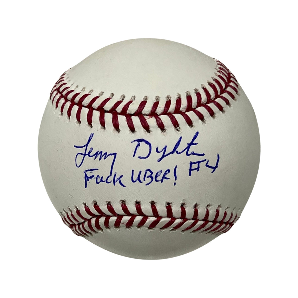 Lenny Dykstra Autographed OMLB Fuck Uber!, #4 Inscriptions JSA