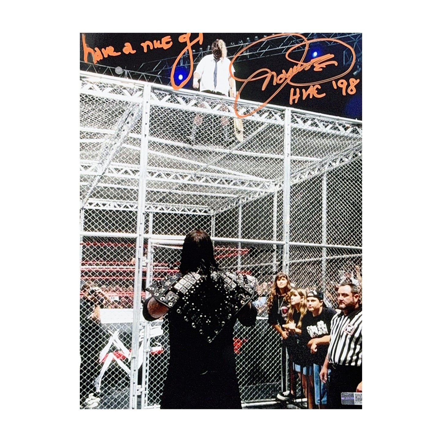 Mick Foley Autographed WWE Hell in the Cell 11x14 HITC 98, Have a Nice Day Inscriptions Orange Ink Steiner CX
